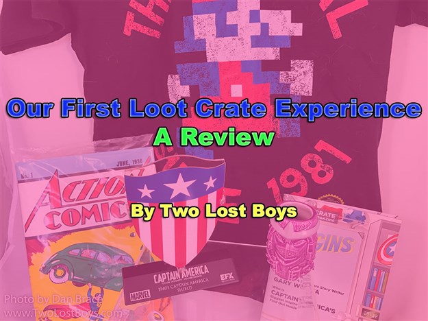 A Review of Our First Loot Crate Experience (updated May 2017)